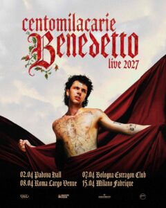centomilacarie annuncia le date del Benedetto Live 2027